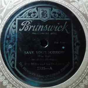 Ray Miller And His Orchestra - Save Your Sorrow / Ya! Ya! Alma! flac