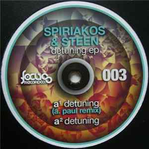 Spiriakos & Steen - Detuning EP flac