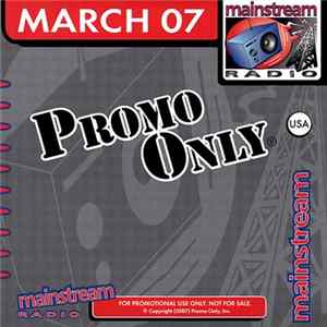 Various - Promo Only Mainstream Radio: March 2007 flac