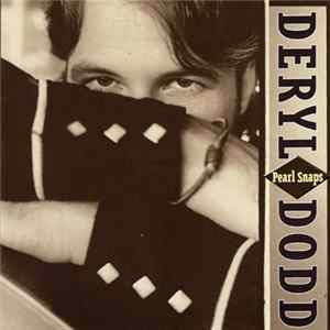 Deryl Dodd - Pearl Snaps flac