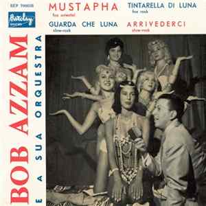Bob Azzam E A Sua Orquestra - Mustapha flac