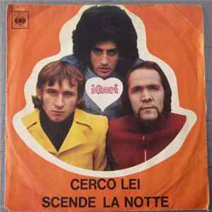 I Baci - Cerco Lei / Scende La Notte flac