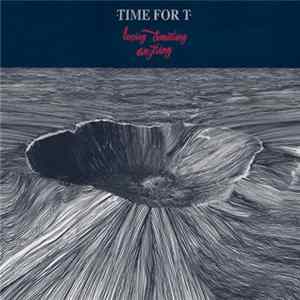 Time For T - Hoping Something Anything flac