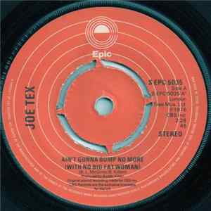 Joe Tex - Ain't Gonna Bump No More (With No Big Fat Woman) flac