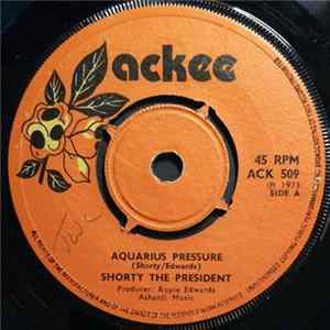 Shorty The President - Aquarius Pressure flac