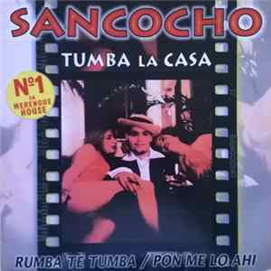 Sancocho - Tumba La Casa / Rumba Te Tumba / Pon Me Lo AhÍ flac