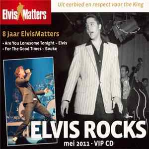 Elvis Presley, Bouke - Elvis Rocks flac