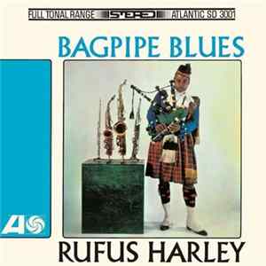 Rufus Harley - Bagpipe Blues flac