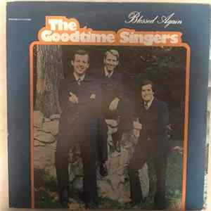 The Goodtime Singers - Blessed Again flac