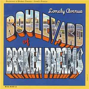 Boulevard Of Broken Dreams - Lonely Avenue flac