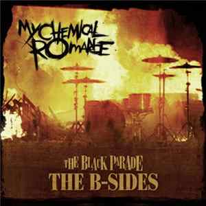 My Chemical Romance - The Black Parade: The B-Sides flac