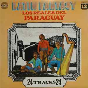 Los Reales Del Paraguay - Latin Fantasy (24Tracks24) flac