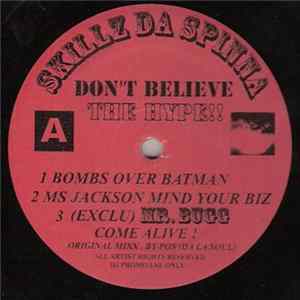Skillz Da Spinna - Don't Believe The Hype !! flac