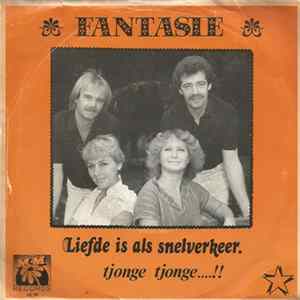 Fantasie - Liefde Is Net Als Snelverkeer flac