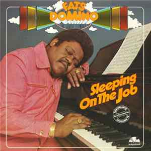 Fats Domino - Sleeping On The Job flac