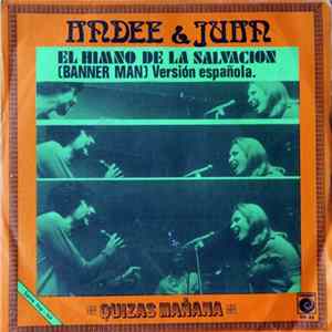 Andee & Juan - El Himno De La Salvacion (Banner Man) flac