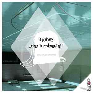 Various - 3 Jahre „Der Turnbeutel“ von Oliver Schories flac