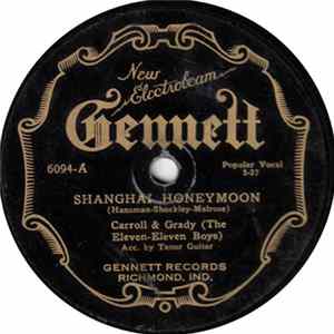 Carroll & Grady (The Eleven-Eleven Boys) - Shanghai Honeymoon / I'm Saving Saturday Night For You flac
