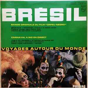 Various - Brésil (Bande Originale Du Film "Orfeu Negro" / Carnaval A Rio En Direct) flac