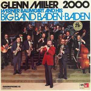 Werner Baumgart And His Big Band Baden-Baden - Glenn Miller 2000 flac
