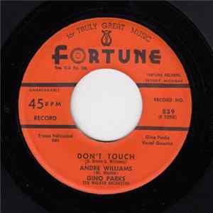 Andre Williams , Gino Parks - Don't Touch / Please Pass The Biscuits flac