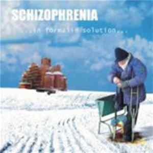 Schizophrenia - In Formalin Solution... flac