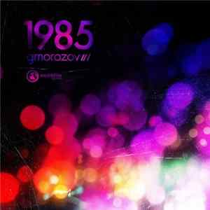 Gmorozov - 1985 flac