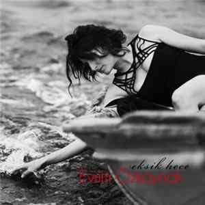 Evrim Özkaynak - Eksik Hece flac