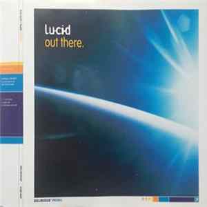 Lucid - Out There flac