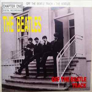 The Beatles - Off The Beatle Track flac