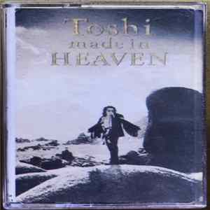 Toshi - Made In Heaven flac
