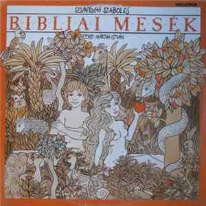 Szunyogh Szabolcs, Mártha István - Bibliai Mesék flac
