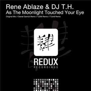 Rene Ablaze & DJ T.H. - As The Moonlight Touched Your Eye flac