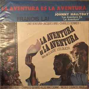 Francis Lai - La Aventura Es La Aventura flac