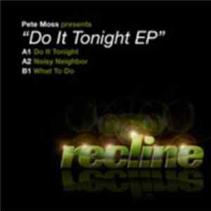 Pete Moss - Do It Tonight EP flac