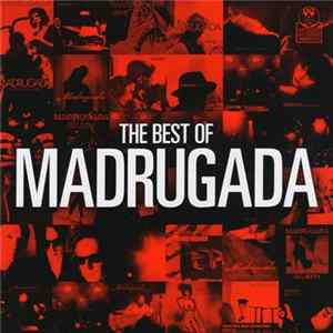 Madrugada - The Best Of Madrugada flac