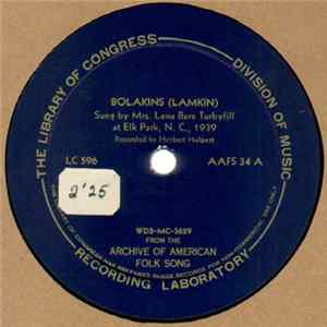 Mrs. Lena Bare Turbyfill / I. G. Greer With Mrs. I. G. Greer - Bolakins (Lamkin) / The Three Babes flac