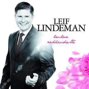 Leif Lindeman - Laulaa Rakkaudesta flac