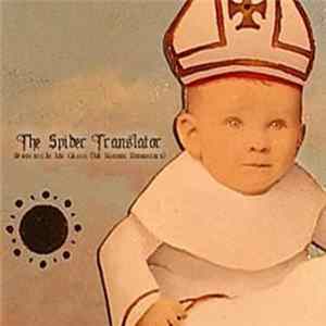 The Spider Translator - Spinning In My Grave (My Sodden Bedsheets) flac