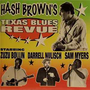 Hash Brown's Texas Blues Revue - Hash Brown's Texas Blues Revue flac