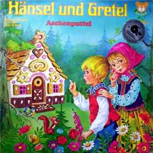 Gebrüder Grimm - Hänsel Und Gretel / Aschenputtel flac