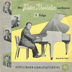 Peter Kreuder - Mit Peter Kreuder Am Kamin · 2. Folge flac