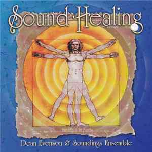 Dean Evenson & Soundings Ensemble - Sound Healing flac