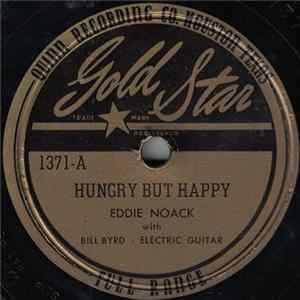 Eddie Noack - Hungry But Happy / Raindrops In The River flac