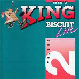 Various - The Best Of King Biscuit Live - Volume 2 flac