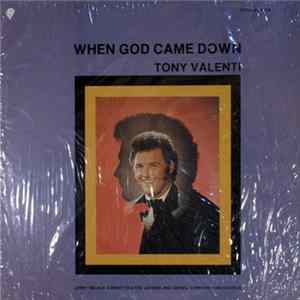 Tony Valenti - When God Came Down flac