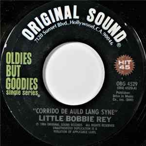 Little Bobbie Rey - Corrido De Auld Lang Syne / Rockin "J" Bells flac