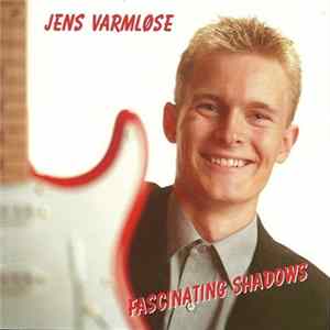 Jens Varmløse - Fascinating Shadows flac