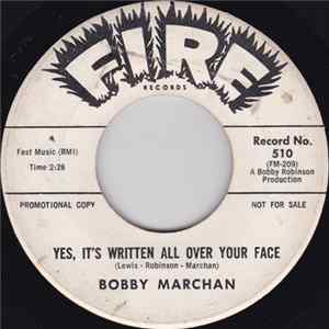 Bobby Marchan - Yes, It's Written All Over Your Face flac