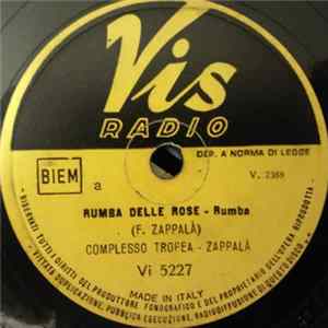 Complesso Tropea - Zappalà - Rumba Delle Rose / Sentimentale flac